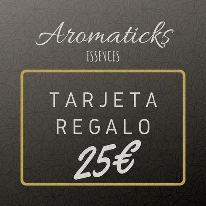 Tarjeta regalo aromaticks